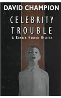Celebrity Trouble