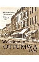 Welcome to Ottumwa 1896