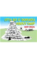 Little Bit O'nonsense About Sheep