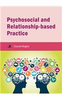 Psychosocial and Relationship-based Practice