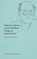 Minotaur, Parrot, and the SS Man