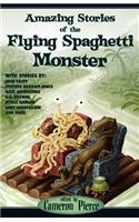 Amazing Stories of the Flying Spaghetti Monster