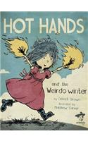 Hot Hands and the Weirdo Winter