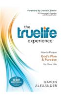 The Truelife Experience