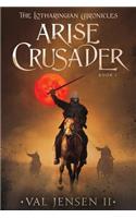 Arise Crusader