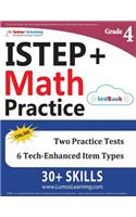 Istep+ Test Prep: 4th Grade Math Practice Workbook and Full-Length Online Assessments: Indiana Study Guide