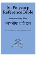 St. Polycarp Reference Bible: Assamese Holy Bible: Assamese Holy Bible