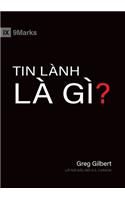 What Is the Gospel? (Vietnamese)