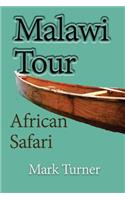 Malawi tour