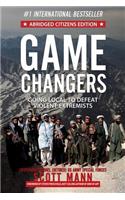 Game Changers (Abridged Citizens Edition)
