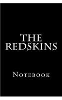 The Redskins: Notebook