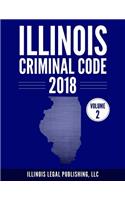 Illinois Criminal Code, Volume 2