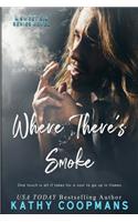 Where There's Smoke