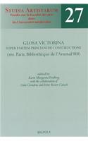 Glosa Victorina Super Partem Prisciani de Constructione (Ms. Paris, Bibliotheque de l'Arsenal 910)