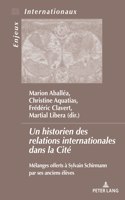 Un historien des relations internationales dans la Cite