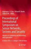 Proceedings of International Symposium on Sensor Networks, Systems and Security