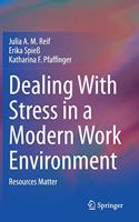 Dealing with Stress in a Modern Work Environment