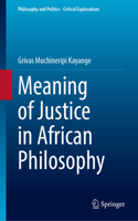 Meaning of Justice in African Philosophy