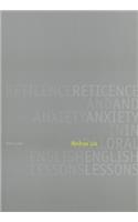 Reticence and Anxiety in Oral English Lessons