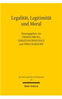 Legalität, Legitimität und Moral