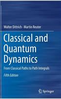 Classical and Quantum Dynamics