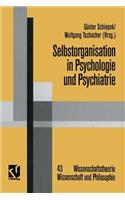 Selbstorganisation in Psychologie Und Psychiatrie