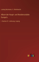 Album der Haupt- und Residenzstädte Europa's