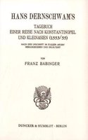 Hans Dernschwam's Tagebuch Einer Reise Nach Konstantinopel Und Kleinasien (1553/55)