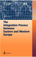 Integration Process Between Eastern and Western Europe