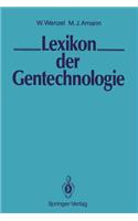 Lexikon Der Gentechnologie