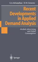 Recent Developments in Applied Demand Analysis