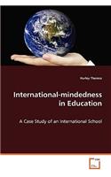 International-mindedness in Education - A Case Study of an International School