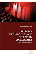 Research Methodology and Field Work Management