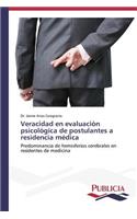 Veracidad en evaluación psicológica de postulantes a residencia médica