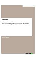 Minimum Wage Legislation in Australia