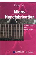 Micro-Nanofabrication: Technologies and Applications