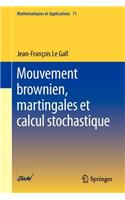 Mouvement brownien, martingales et calcul stochastique