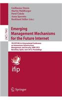 Emerging Management Mechanisms for the Future Internet