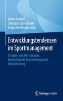 Entwicklungstendenzen Im Sportmanagement