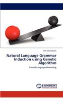 Natural Language Grammar Induction using Genetic Algorithm