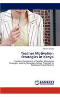 Teacher Motivation Strategies in Kenya
