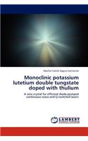 Monoclinic potassium lutetium double tungstate doped with thulium