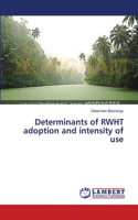 Determinants of RWHT adoption and intensity of use