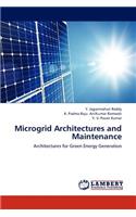 Microgrid Architectures and Maintenance