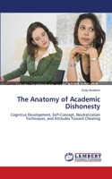 Anatomy of Academic Dishonesty