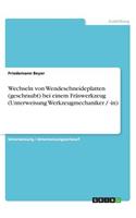 Wechseln von Wendeschneideplatten (geschraubt) bei einemFräswerkzeug (Unterweisung Werkzeugmechaniker / -in)