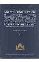 Agypten Und Levante / Egypt and the Levant XVI/2006