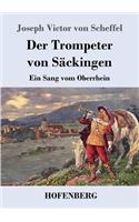 Der Trompeter von Säckingen: Ein Sang vom Oberrhein