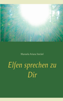 Elfen sprechen zu Dir