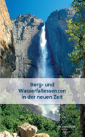 Berg- und Wasserfallessenzen in der neuen Zeit